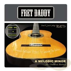  Fret Daddy A Melodic Minor Scale For Classical Guitar 