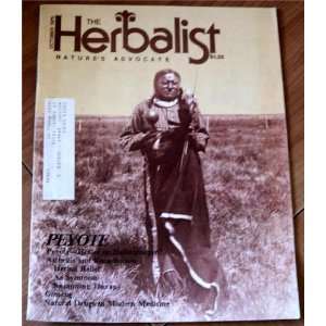  The Herbalist Magazine October 1979, Vol. 4, No. 8 (Peyote 