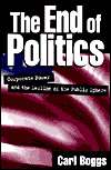 End of Politics, (1572304960), Carl Boggs, Textbooks   