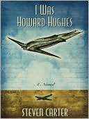 Was Howard Hughes Steven Carter