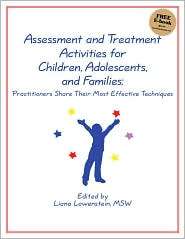Assessment and Treatment Activities for Children, Adolescents, and 