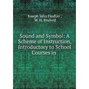   Courses in . W. H. Bruford Joseph John Findlay   Books