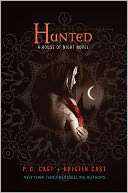 Hunted (House of Night Series P. C. Cast
