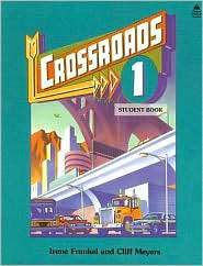 Crossroads 1 1 Student Book, (0194343766), Irene Frankel, Textbooks 