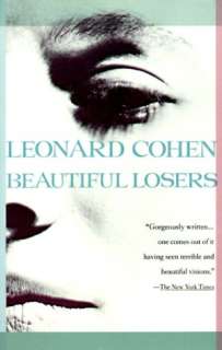   Beautiful Losers by Leonard Cohen, Knopf Doubleday 