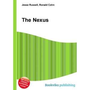  The Nexus Ronald Cohn Jesse Russell Books