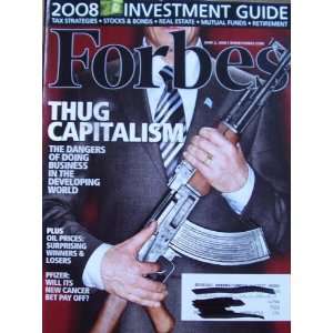  Forbes Magazine June 2 2008 Thug Capitalism Everything 