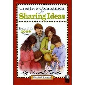 Creative Companion for Sharing Ideas 2009   My Eternal Family [CD ROM 