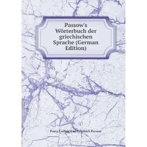   Sprache (German Edition) Franz Ludwig Carl Friedrich Passow Books