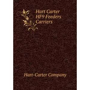    Hart Carter HF9 Feeders Carriers Hart Carter Company Books