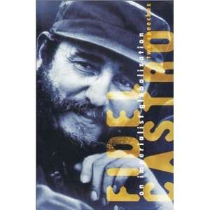    On Imperialist Globalization [Paperback] Fidel Castro Books