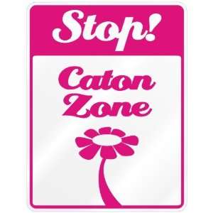  New  Stop  Caton Zone  Parking Sign Name