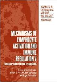 Mechanisms of Lymphocyte Activation and Immune Regulation V, Vol. 365 
