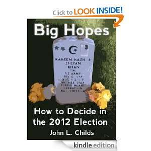 Big Hopes: A Book About Obama: John Childs:  Kindle Store