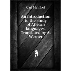  An introduction to the study of African languages 