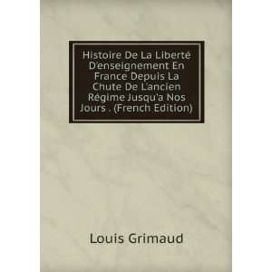  Histoire De La LibertÃ© Denseignement En France Depuis La Chute 