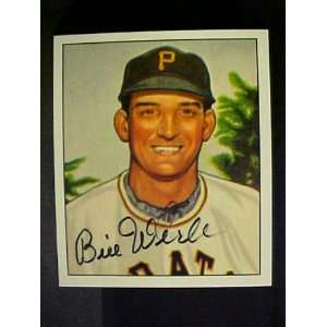Bill Werle Pittsburgh Pirates #87 1950 Bowman Reprint Signed Baseball 