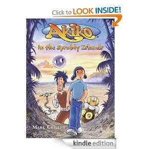 Akiko in the Sprubly Islands Mark Crilley  Kindle Store