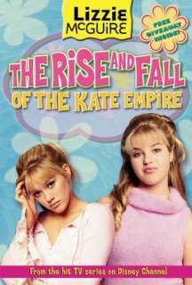   Rise and Fall of the Kate Empire (Lizzie McGuire 
