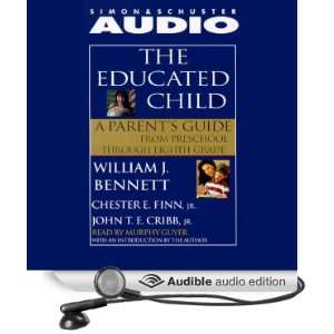   Audio Edition): William J. Bennett, Chester Finn, John Cribb: Books