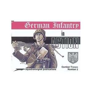 Squadron/Signal Publications German Infantry in Action 