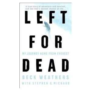  Left for Dead My Journey Home from Everest (9780440237082 