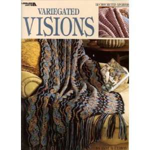  Variegated Visions   Crochet Patterns Anne Halliday Arts 