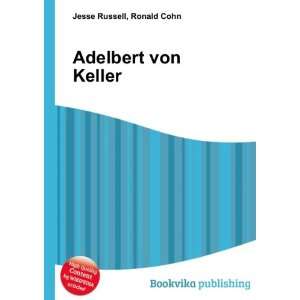  Adelbert von Keller Ronald Cohn Jesse Russell Books