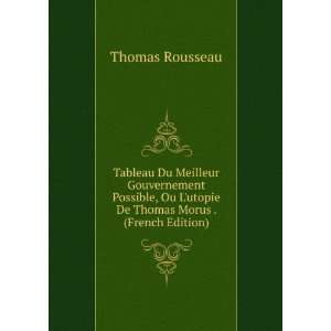   Ou Lutopie De Thomas Morus . (French Edition): Thomas Rousseau: Books