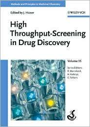 High Throughput Screening in Drug Discovery, (3527312838), Jorg Huser 