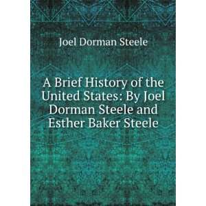   Steele and Esther Baker Steele Joel Dorman Steele  Books