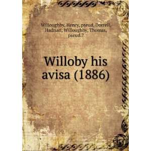   pseud, Dorrell, Hadrian, Willoughby, Thomas, pseud.? Willoughby Books