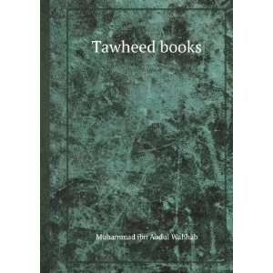 Tawheed books Muhammad ibn Abdul Wahhab Books