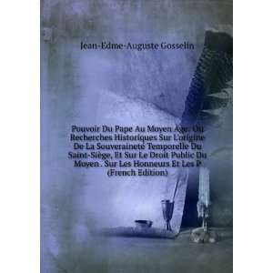   Honneurs Et Les P (French Edition) Jean Edme Auguste Gosselin Books