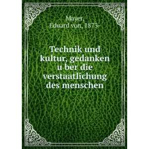   ?ber die verstaatlichung des menschen Eduard von, 1873  Mayer Books