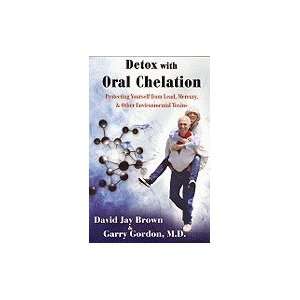  Detox with Oral Chelation Protecting Yourself from Lead 