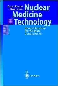 Nuclear Medicine Technology Review Questions for the Board 