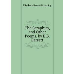   , and Other Poems, by E.B. Barrett Elizabeth Barrett Browning Books