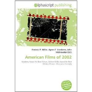  American Films of 2002 (9786134036504) Books