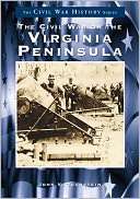 Civil War on the Virginia Peninsula (Civil War Series)