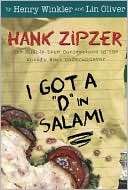 Got a D in Salami Hank Zipzer; the Mostly True Confessions of the 