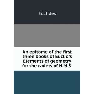  An epitome of the first three books of Euclids Elements 