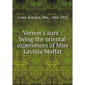   of Miss Lavinia Moffat Everard, Mrs., 1861 1922 Cotes Books