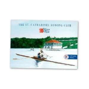  The St. Catharines Rowing Club 1903 2003: 100 Years in a 