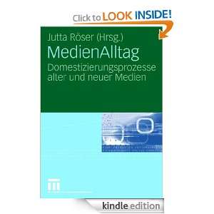 MedienAlltag Domestizierungsprozesse alter und neuer Medien (German 