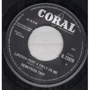  LIPSTICK PAINT A SMILE ON ME 7 INCH (7 VINYL 45) UK CORAL 