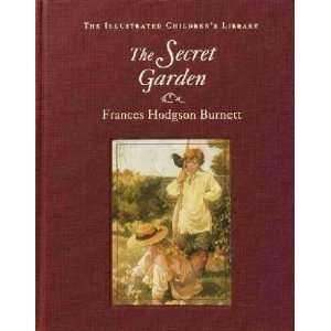   The Secret Garden Frances Hodgson/ Howell, Troy (ILT) Burnett Books