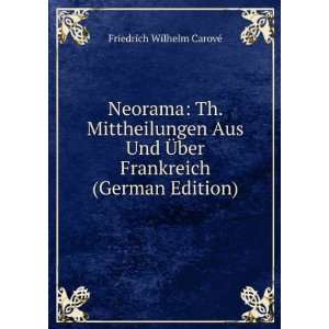   Ã?ber Frankreich (German Edition) Friedrich Wilhelm CarovÃ© Books