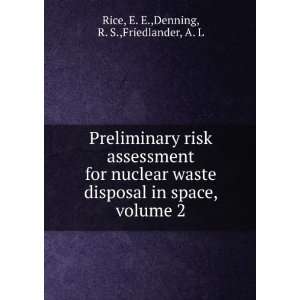   in space, volume 2 E. E.,Denning, R. S.,Friedlander, A. L Rice Books