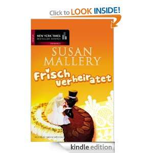 Frisch verheiratet (German Edition) Susan Mallery, Barbara Alberter 
